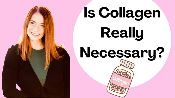 Collagen - Do You Really Need It?